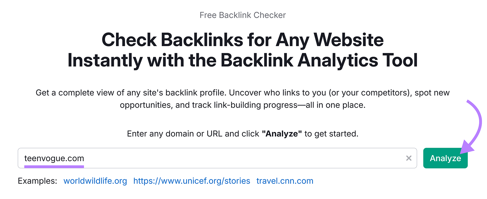 Backlink Analytics tool start screen with teenvogue.com entered and arrow pointing to Analyze.